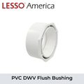 PVC DWV Flush Bushing, Case Quantity
